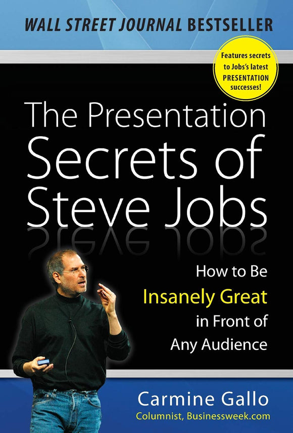 Presentation Secrets Of Steve Jobs: How to Be Great in Front of Audience