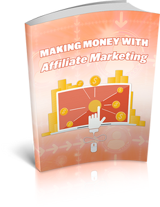 Making Money With Affiliate Marketing